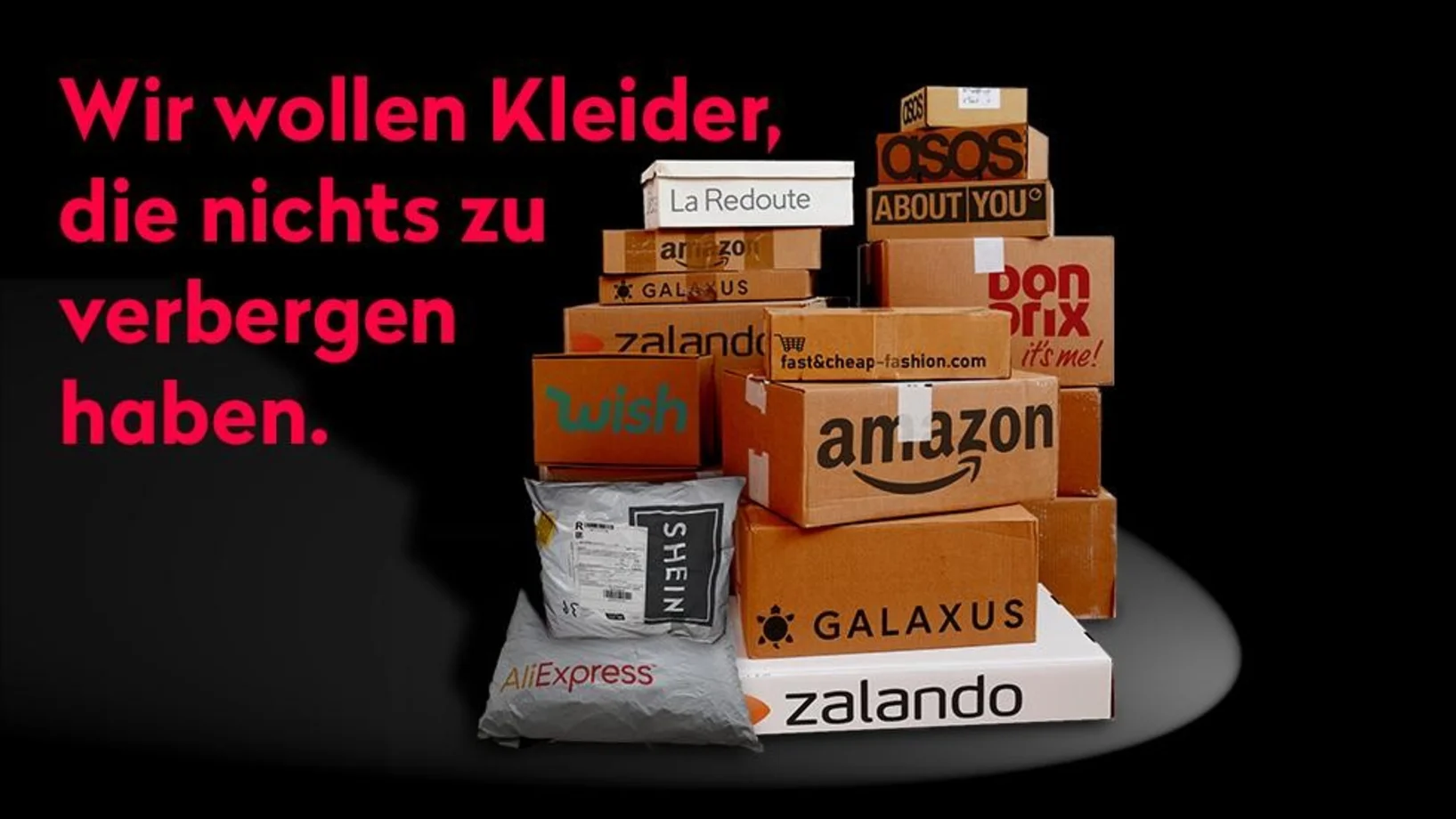Wir wollen Kleider, die nichts zu verbergen haben.
