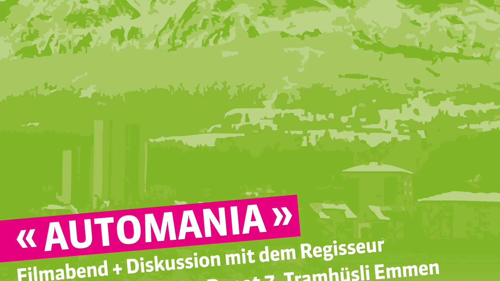 Filmabend „Automania“ der GRÜNEN Emmen – Bar und Diskussion mit Regisseur Fabian Basio